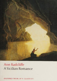 Ann Radcliffe — A Sicilian Romance