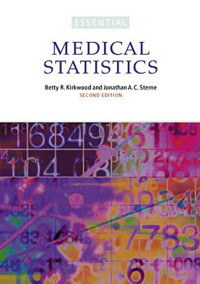 Betty R. Kirkwood, Jonathan A. C. Sterne — Essential Medical Statistics