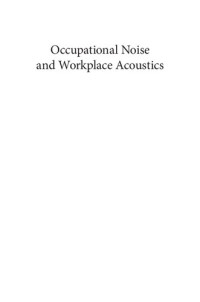 Dariusz Pleban — Occupational Noise and Workplace Acoustics