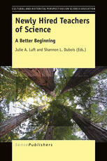 Julie A. Luft, Shannon L. Dubois (eds.) — Newly Hired Teachers of Science: A Better Beginning