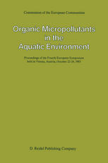C. Dewaele (auth.), A. Bjørseth, G. Angeletti (eds.) — Organic Micropollutants in the Aquatic Environment: Proceedings of the Fourth European Symposium held in Vienna, Austria, October 22–24, 1984