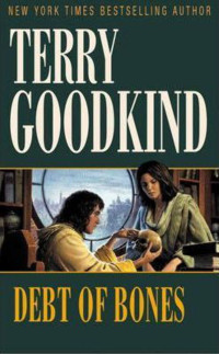 Terry Goodkind — Debt of Bones