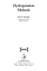 Paul Nels Rylander — Hydrogenation Methods (Best Synthetic Methods)