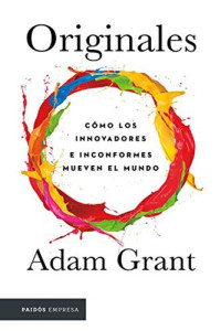 Adam Grant — Originales