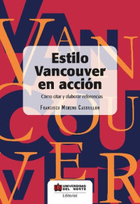 Francisco Moreno Castrillón — Estilo Vancouver en acción