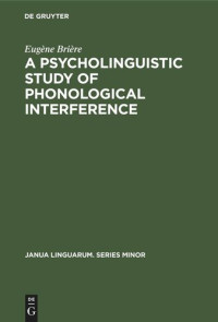 Eugène Brière — A Psycholinguistic Study of Phonological Interference