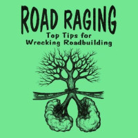 RoadAlert! — Road Raging: Top Tips for Wrecking Roadblocking