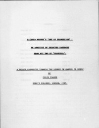 Colin Clarke — Richard Wagner's "Art of transition": An Analysis of Selected Passages from Act 2 of Parsifal