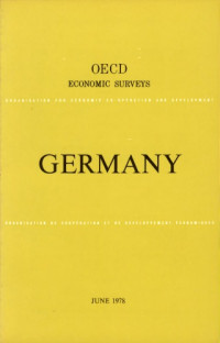 OECD — OECD Economic Surveys : Germany 1978.