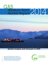 OECD — Medium-term gas market report 2014 : market analysis and forecasts to 2019