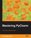 Quazi Naiful Islam — Mastering PyCharm (Python)