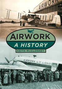 Keith McCloskey — Airwork: A History