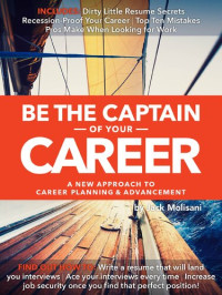 Jack Molisani — Be the Captain of Your Career: A New Approach to Career Planning and Advancement