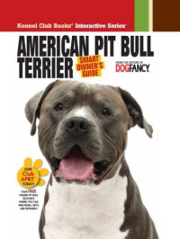 Dog Fancy Magazine — American Pit Bull Terrier