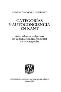 Stepanenko Gutierrez Pedro — Categorias Y Autoconciencia En Kant