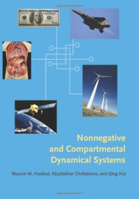 Wassim M. Haddad, VijaySekhar Chellaboina, Qing Hui — Nonnegative and Compartmental Dynamical Systems