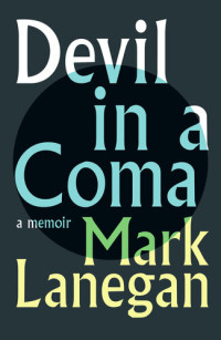 Mark Lanegan — Devil in a Coma