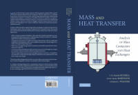 Russell T.W.F., Robinson A.S., Wagner N.J. — Mass and heat transfer