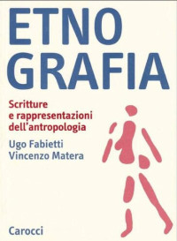 Vincenzo Matera; Ugo Fabietti — Etnografia : scritture e rappresentazioni dell'antropologia