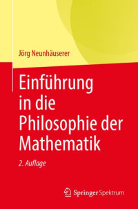 Jörg Neunhäuserer — Einführung in die Philosophie der Mathematik