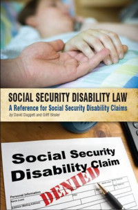 David Daggett; Griff Shuler — Social Security Disability Law: A Reference for Social Security Disability Claims
