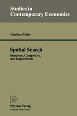 Univ.-Doz. Dr. Gunther Maier (auth.) — Spatial Search: Structure, Complexity, and Implications