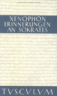 Peter Jaerisch  — Xenophon Erinnerungen an Sokrates