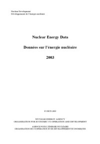 Nuclear Energy Agency — Nuclear Energy Data Donnees Sur L'Energie Nucleaire 2003