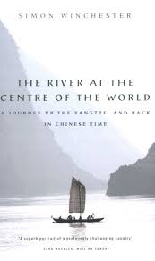 Simon Winchester — The River at the Centre of the World