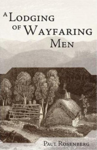 Paul Rosenberg — A Lodging of Wayfaring Men