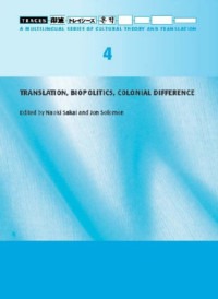 Naoki Sakai, Jon Solomon — Translation, Biopolitics, Colonial Difference