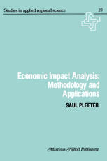 Saul Pleeter (auth.), Saul Pleeter (eds.) — Economic Impact Analysis: Methodology and Applications
