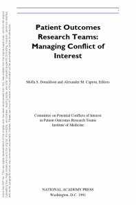 Institute of Medicine; Committee on Potential Conflicts of Interest in Patient Outcomes Research Teams; Alexander M. Capron; Molla S. Donaldson — Patient Outcomes Research Teams (PORTS) : Managing Conflict of Interest