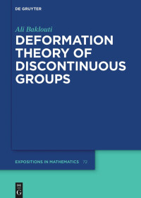 Ali Baklouti — Deformation Theory of Discontinuous Groups