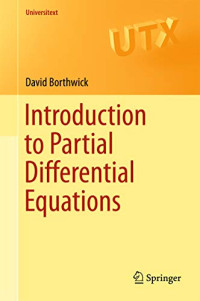 David Borthwick — Introduction to Partial Differential Equations