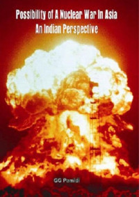 Pamidi, Gururaj Gopinath — Possibility of a nuclear war in Asia: an Indian perspective