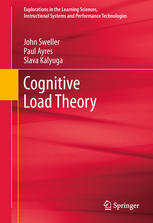 John Sweller, Paul Ayres, Slava Kalyuga (auth.) — Cognitive Load Theory