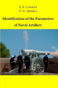 Crawford K.R., Mitiukov N.W. — Identification of the parameters of naval artillery