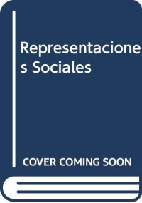 Alejandro Raiter, Karina Sanchez, Julia Zullo — Representaciones Sociales (Spanish Edition)