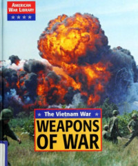 Earl Rice — The Vietnam War Weapons of War