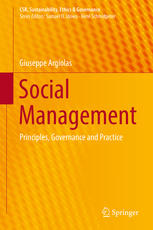 Giuseppe Argiolas (auth.) — Social Management: Principles, Governance and Practice