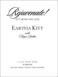 Eartha Kitt; Tonya Bolden — Rejuvenate!: (It's Never Too Late)