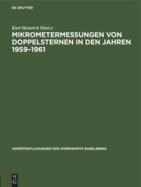 Karl Heinrich Hintze — Mikrometermessungen von Doppelsternen in den Jahren 1959–1961