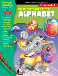 School Specialty Publishing, Vincent Douglas — The Complete Book of the Alphabet (The Complete Book Series)