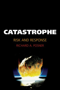 Richard A. Posner — Catastrophe