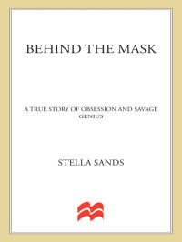 Stella Sands — Behind the Mask