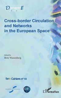 Birte Wassenberg — Cross-Border Circulation and Networks in the European Space