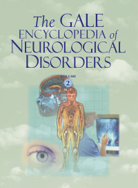 STACEY L. CHAMBERLIN, BRIGHAM NARINS — The Gale Encyclopedia of Neurological Disorders - Vol. 2 (M-Z)