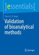 Patric U. B. Vogel — Validation of Bioanalytical Methods