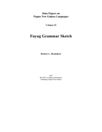 Robert L. Bradshaw. — Fuyug grammar sketch